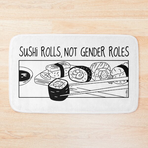 Item preview, Sushi Rolls, not Gender Roles designed and sold by Laura Riva.