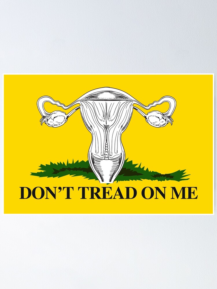 Dont Tread On Me Uterus Flag  Flags For Good