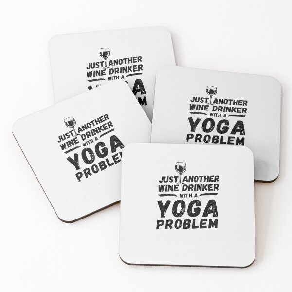 Item preview, Just another wine drinker with a yoga problem, wine drinker, yoga designed and sold by rattob.