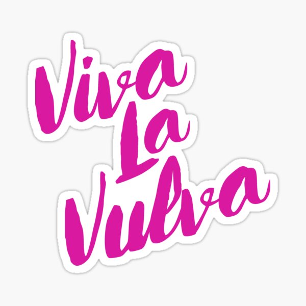 Artikel-Vorschau von Viva La Vulva, designt und verkauft von partyfarty.