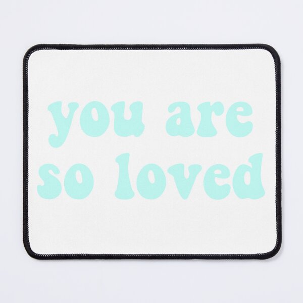 Item preview, You Are So Loved designed and sold by ReaganMck.
