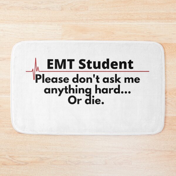 Item preview, EMT Student  designed and sold by JadeKaz.