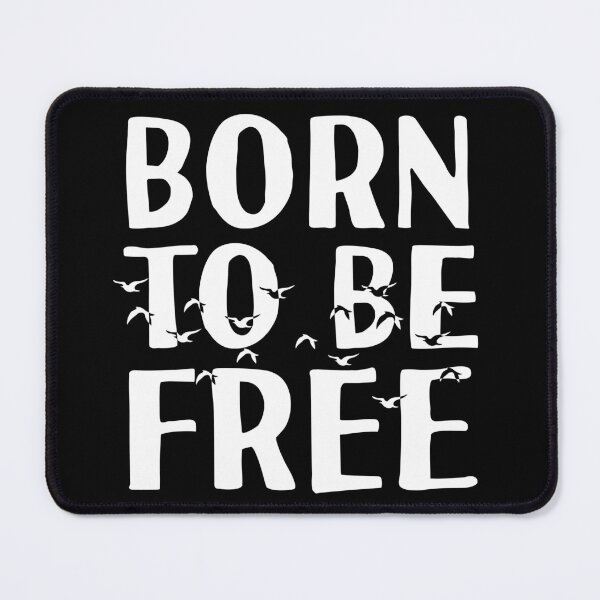 Item preview, Born To Be Free Inspirational Quote Birds Cool Freedom Quote designed and sold by sillyquestions.