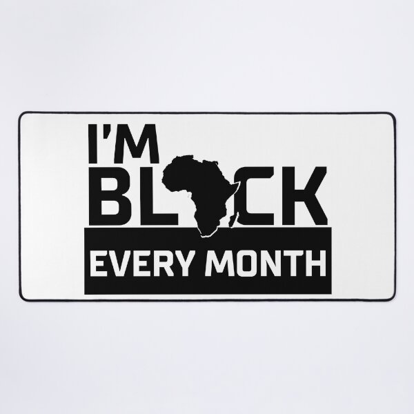 Item preview, I am Black Every Month designed and sold by UniqueStylistic.
