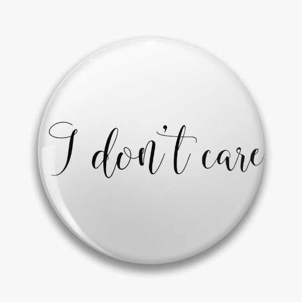 Item preview, I don't care designed and sold by Adidit.