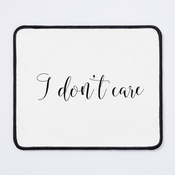 Item preview, I don't care designed and sold by Adidit.