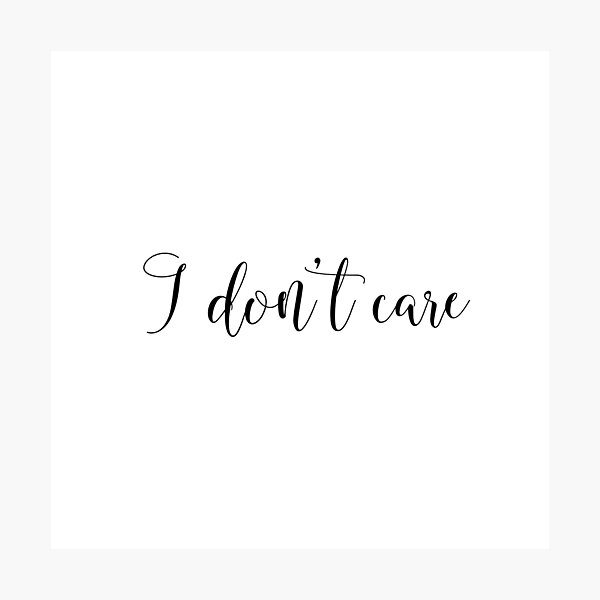 Item preview, I don't care designed and sold by Adidit.