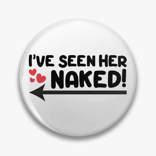 Artikelvorschau, Swinger-Design - Ich habe sie nackt gesehen! entworfen und verkauft von swingersshop.