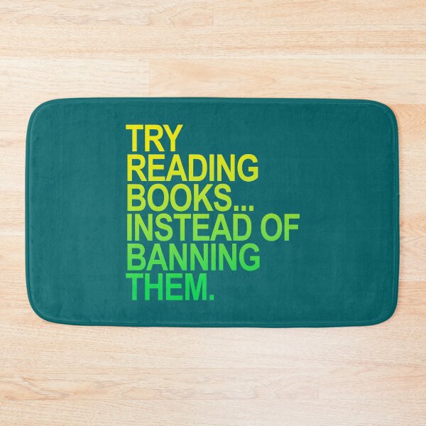 Item preview, Try Reading Books Books Instead of Banning Them designed and sold by Thelittlelord.