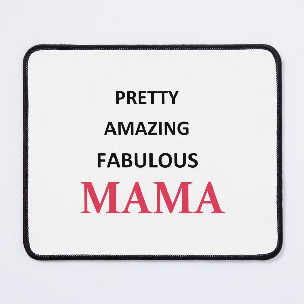 Item preview, Pretty Amazing Fabulous Mama Word Art in Black and Pink Letters designed and sold by Star58.