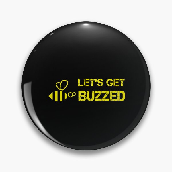 Item preview, Let's Get Buzzed designed and sold by rachidhaz.