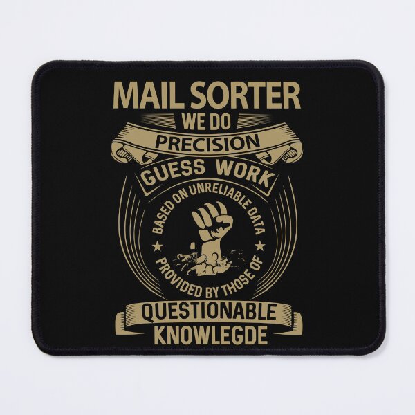 Item preview, Mail Sorter T Shirt - We Do Precision Job Gift Item Tee designed and sold by smueller39.