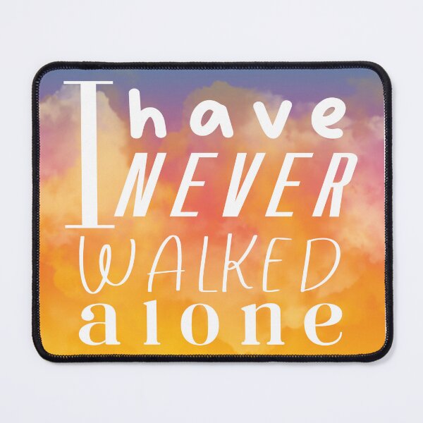 Item preview, I have never walked alone designed and sold by emmaleebell.