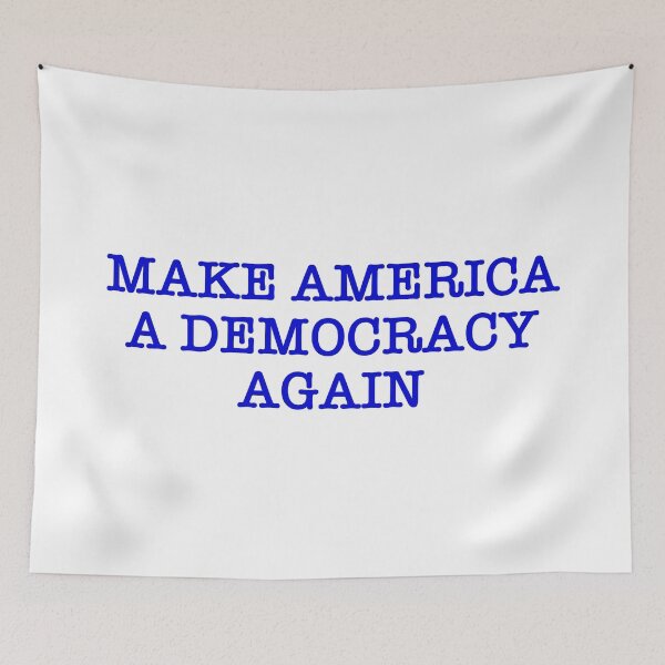 Item preview, Make America A Democracy Again designed and sold by AskewViewArt.
