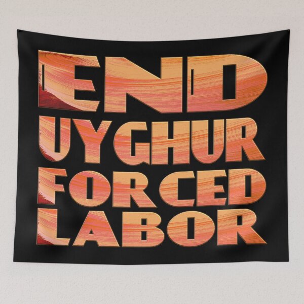 Item preview,   END UYGHUR FORCED LABOR designed and sold by Ralek.