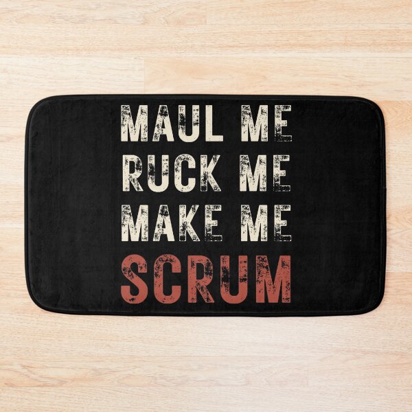 Item preview, MAUL ME RUCK ME MAKE ME SCRUM RUGBY FOOTBALL designed and sold by Mercurial Merkaba.