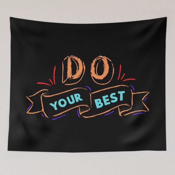 Item preview, Do your Best designed and sold by ChenryConcepts.