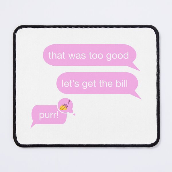 Item preview, That was too good! designed and sold by SrirachaEnvy.