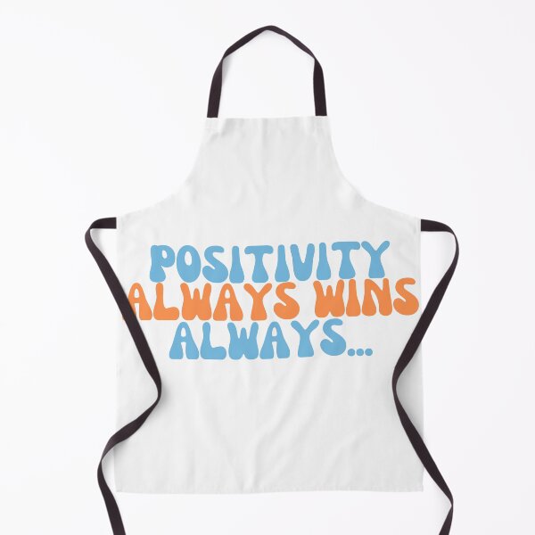 Item preview, Positivity Always Wins Always designed and sold by sorryimbusy.