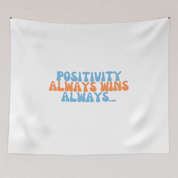 Item preview, Positivity Always Wins Always designed and sold by sorryimbusy.