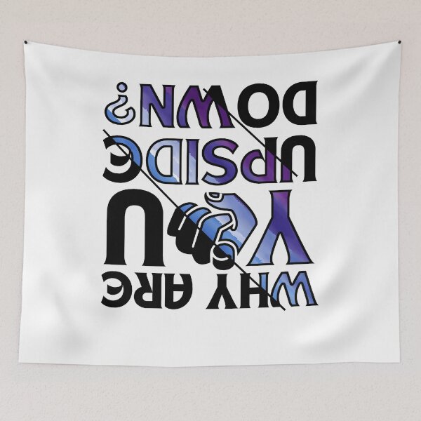Item preview, Why are you upside down cold colors designed and sold by Chaos-Touch.