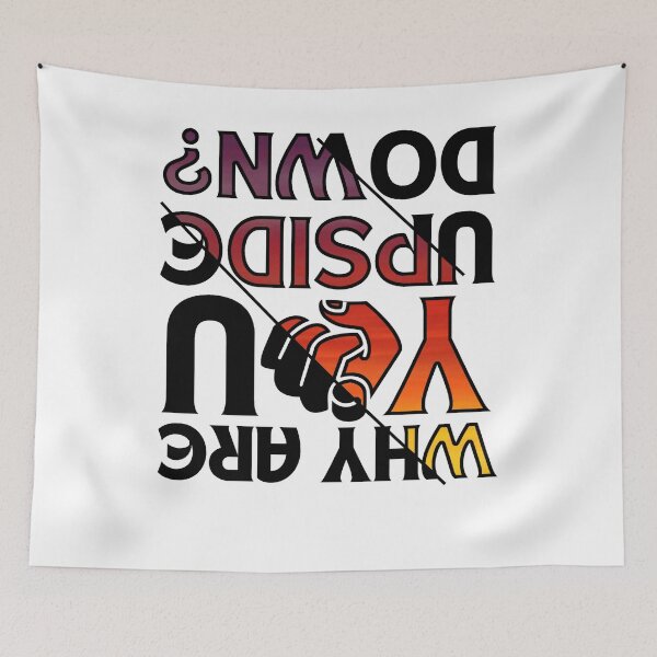 Item preview, Why are you upside down sunset gradient  designed and sold by Chaos-Touch.