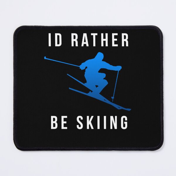 Item preview, I'd Rather be Skiing Ski designed and sold by bitstudio.