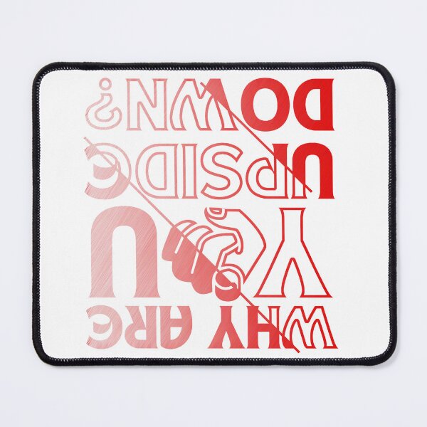 Item preview, Why are you upside down red pencil gradient designed and sold by Chaos-Touch.