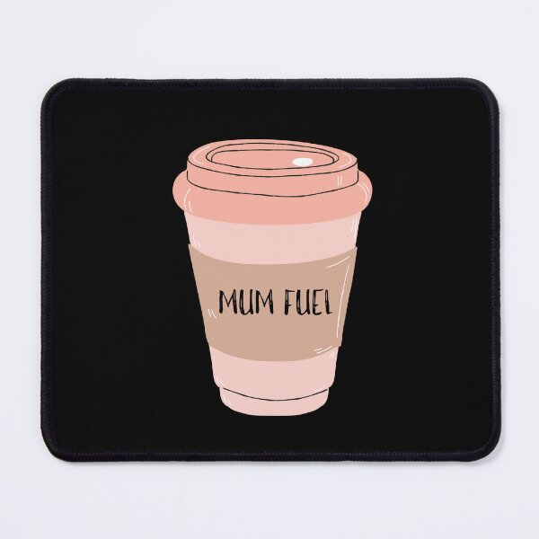 Item preview, Mum Fuel designed and sold by sorryimbusy.