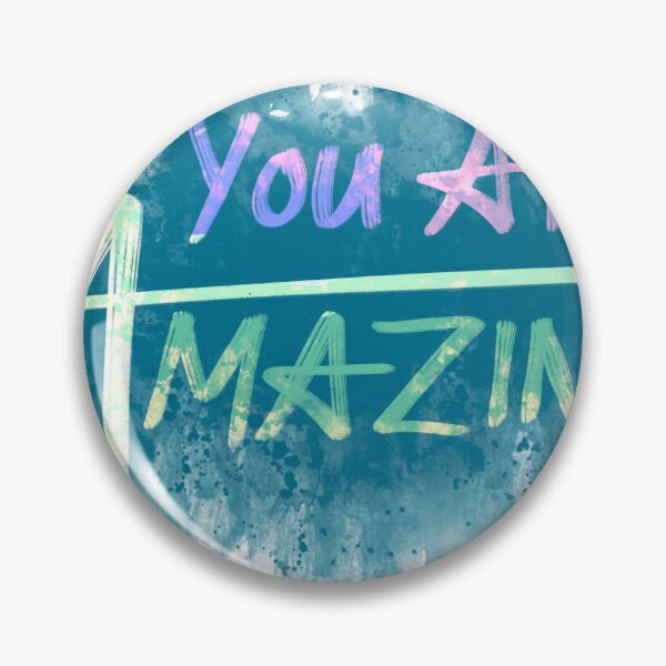 Item preview, You are Amazing designed and sold by ontheoutside.