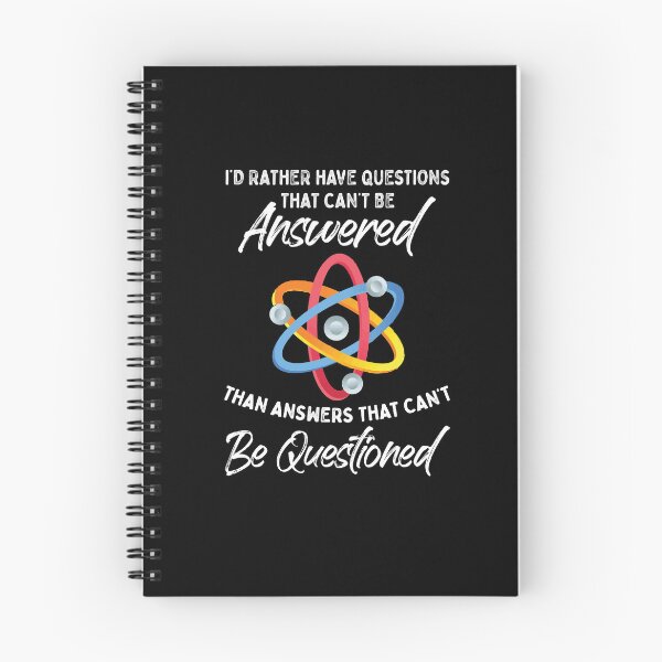 Item preview, I'd Rather Have Questions That Can't Be Answered Science Fan designed and sold by Dressed For Duty.