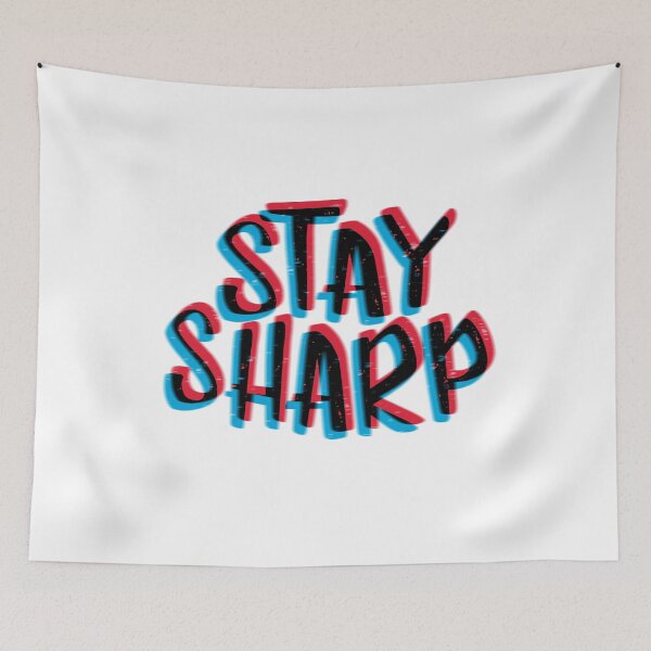 Item preview, Stay sharp black designed and sold by RemcoBakker.