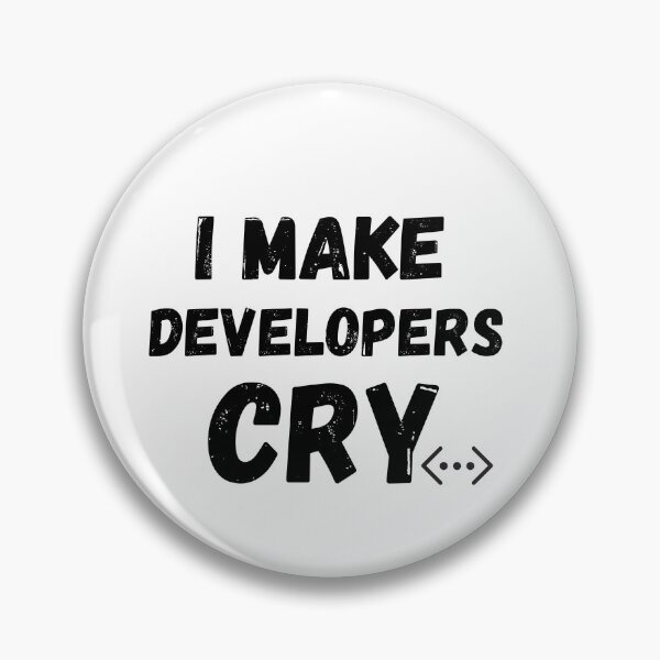 Item preview, QA Engineer Funny I Make Developers Cry,debugger, quality assurance engineer Essential T-Shirt designed and sold by MDARTSY.