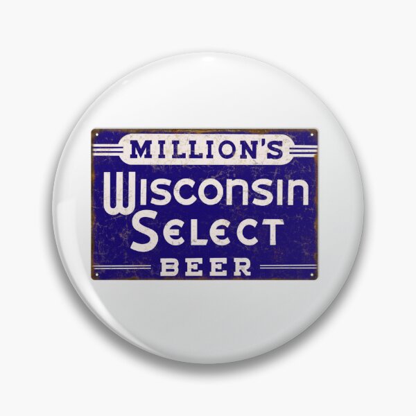 Item preview, Million's Wisconsin Select Beer, distressed designed and sold by uniquenostalgia.