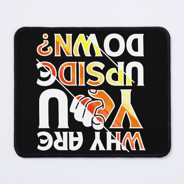 Item preview, Why are you upside down warm colors black background designed and sold by Chaos-Touch.