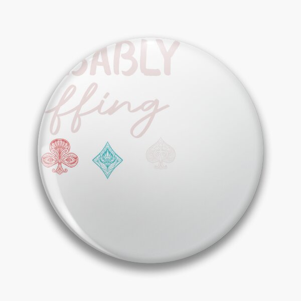 Item preview,  I'm Probably Bluffing Poker Distressed Gambling designed and sold by designreb.