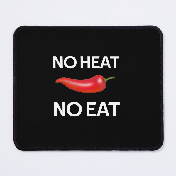Item preview, No Heat No Eat designed and sold by rachidhaz.