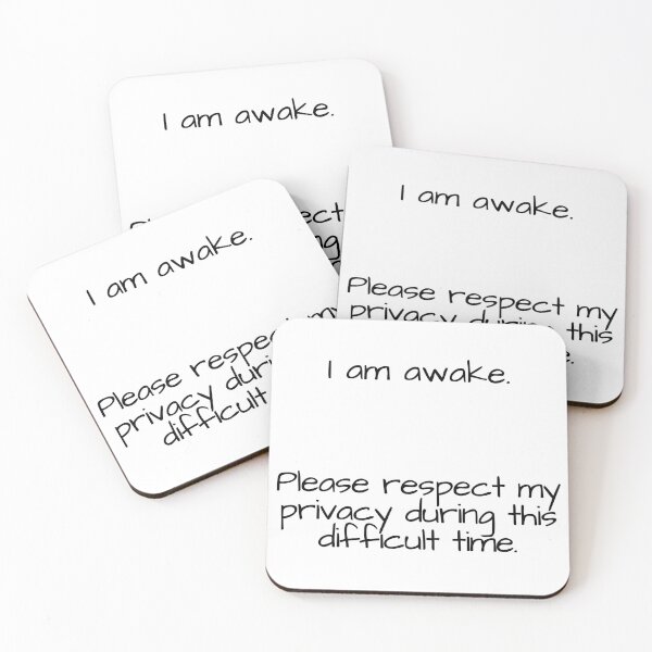 Item preview, I am awake. Please respect my privacy during this difficult time. designed and sold by redsgifts.