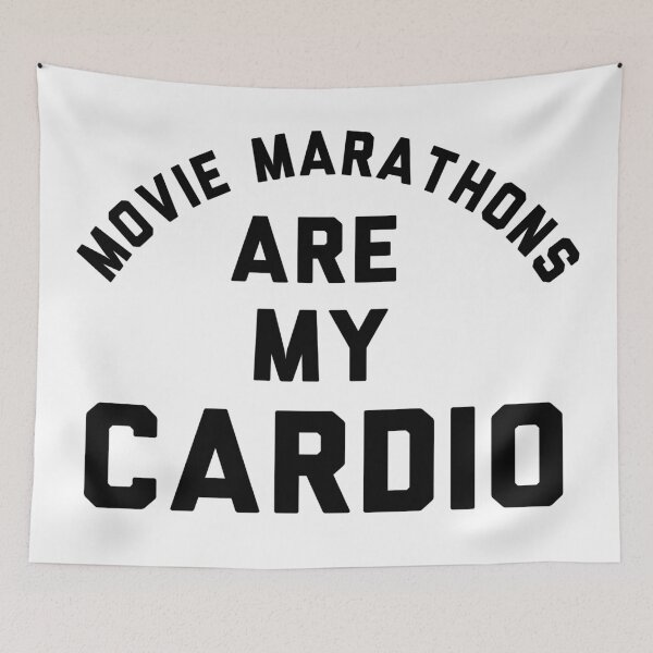 Item preview, movie marathons are my cardio designed and sold by sciles.