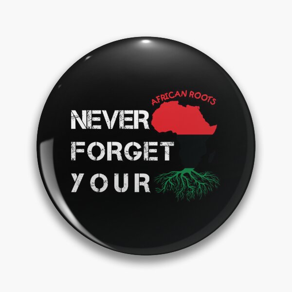 Item preview, Never Forget Your African Roots designed and sold by RjHamza.