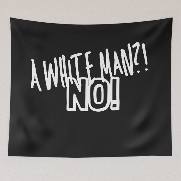 Item preview, A white man?! No! designed and sold by ReAnnaMation.