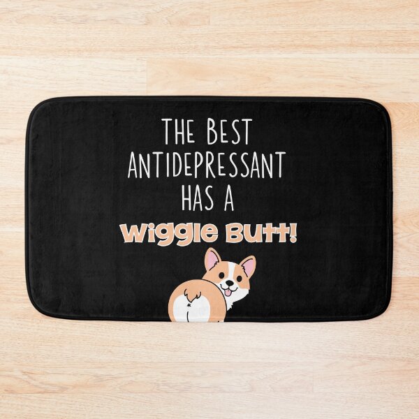 Item preview, The best antidepressant has a wiggle butt- dog gift designed and sold by Mumzy2many.