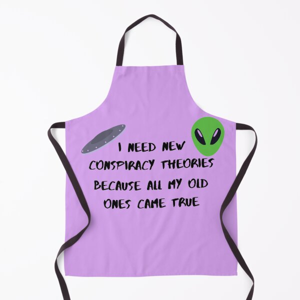 Item preview, I need new conspiracy theories because all my old ones came true ufo and alien purple version designed and sold by Cora Gregory.