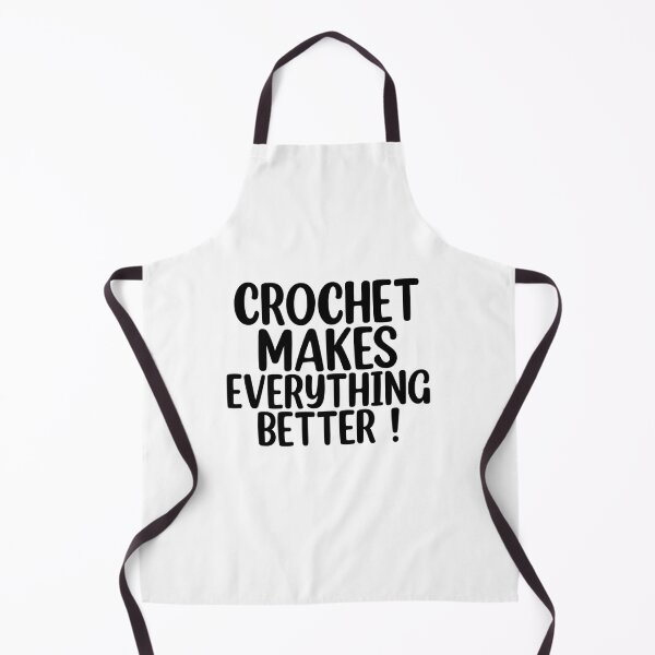 Item preview, Crochet Makes Everything Better ! designed and sold by Mr Wolf.