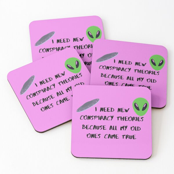 Item preview, I need new conspiracy theories because all my old ones came true ufo and alien pink version designed and sold by Cora Gregory.