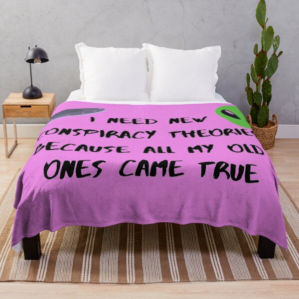 Item preview, I need new conspiracy theories because all my old ones came true ufo and alien pink version designed and sold by Cora Gregory.