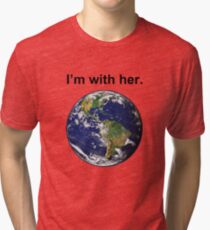 I'm With Mother Earth Tri-blend T-Shirt