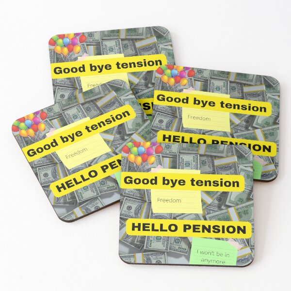 Item preview, Good bye tension design Hello pension. created for retiring people-when you are retired designed and sold by Victornewyork.