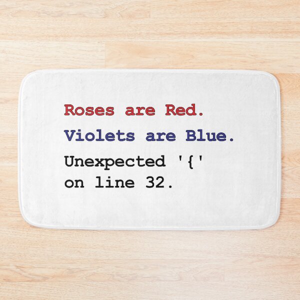Item preview, Roses are red, violets are blue, unexpected '{' on line 32. designed and sold by redsgifts.