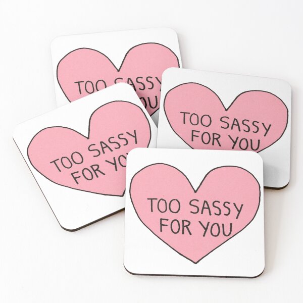 Item preview, too sassy for you designed and sold by sassyteens.